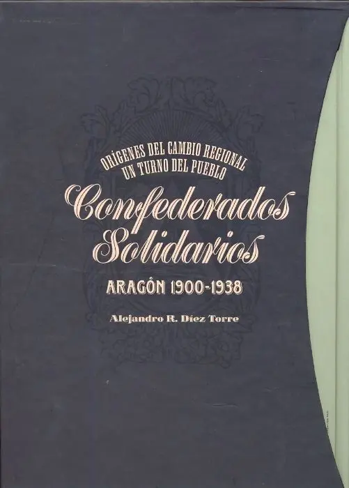 Orã?Âgenes del Cambio Regional y Turno del Pueblo en Aragã?³N, 1900-1938