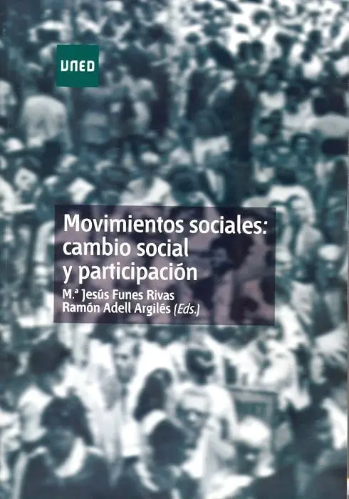 Movimientos Sociales: Cambio Social y Participaciã?³N