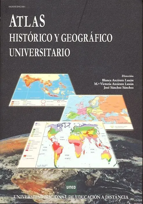 Atlas Histã?³Rico y Geogrã?¡Fico Universitario