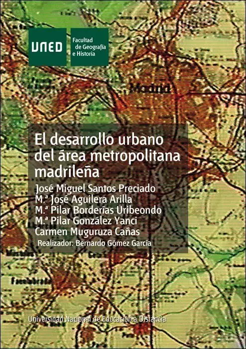 Desarrollo Urbano del Ã?¡Rea Metropolitana Madrileã?±A