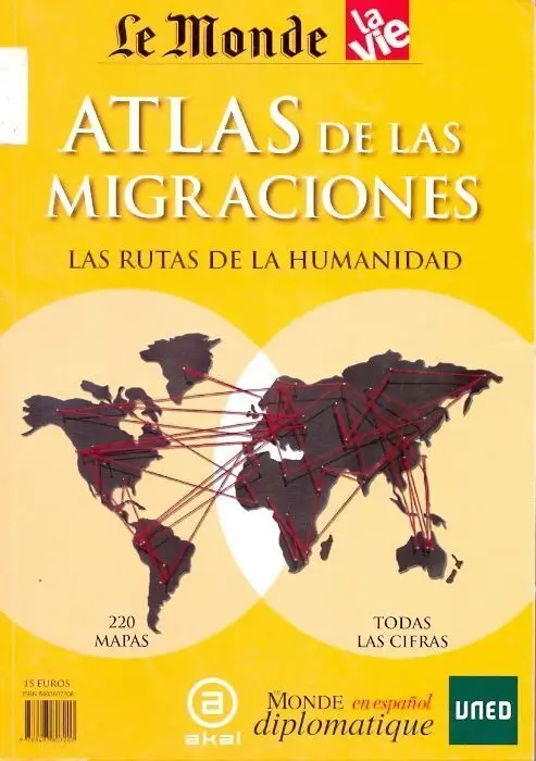Atlas de las Migraciones. Las Rutas de la Humanidad