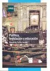 *** Politica, Legislacion y Educación