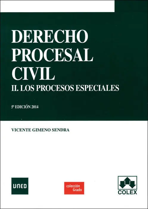 Derecho Procesal Civil Ii. Los Procesos Especiales 5Ã?ª Ediciã?³N