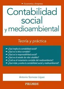 Contabilidad Social y Medioambiental. Teoria y Practica