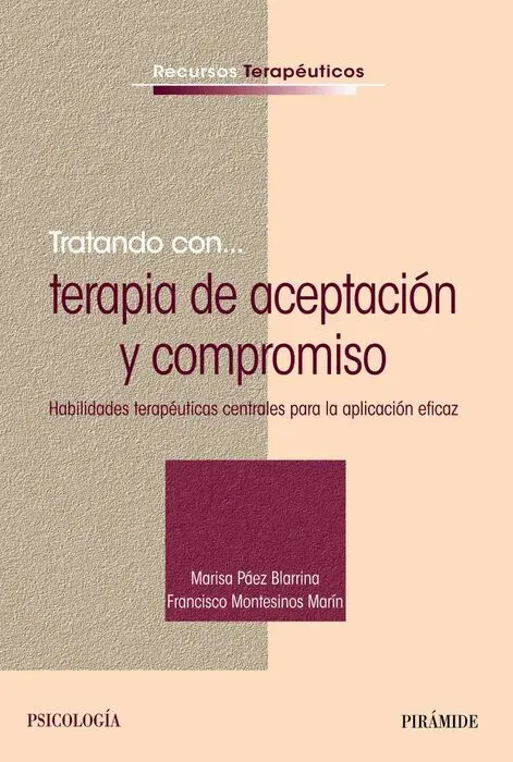 Tratando con... Terapia de Aceptación y Compromiso