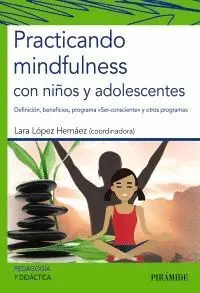 Practicando Mindfulness con Niños y Adolescentes
