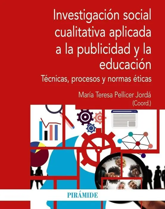 Investigación Social Cualitativa Aplicada a la Publicidad y la Educacion