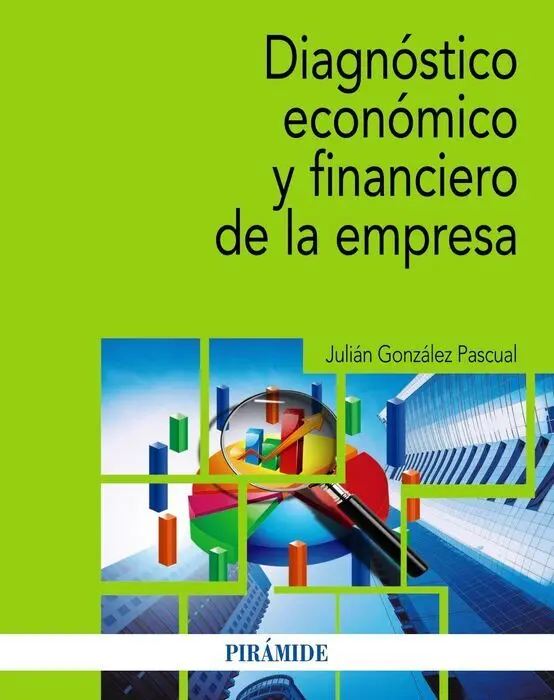 Diagnóstico Económico y Financiero de la Empresa