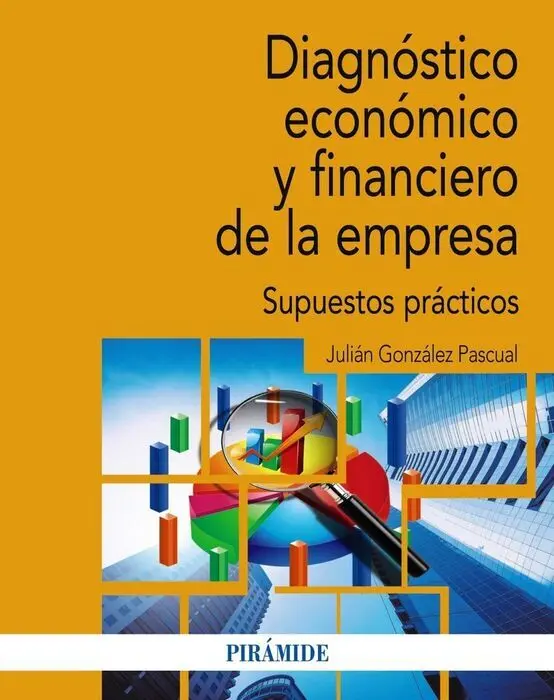Diagnóstico Económico y Financiero de la Empresa
