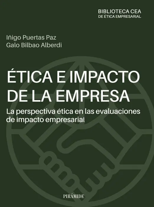 Ética e Impacto de la Empresa: la Perspectiva Ética en las Evalua