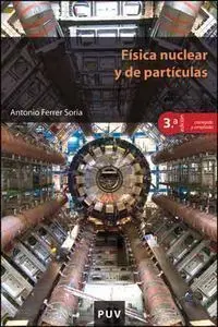 Fisica Nuclear y de Particulas 3ªedicion Corregida y Ampliada