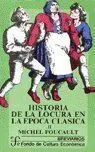 Historia de la Locura en la Epoca Clasica T. ii