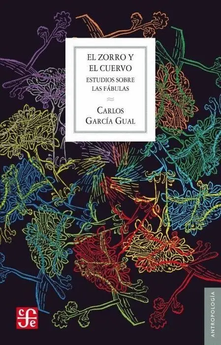El Zorro y el Cuervo. Estudios Sobre las Fabulas