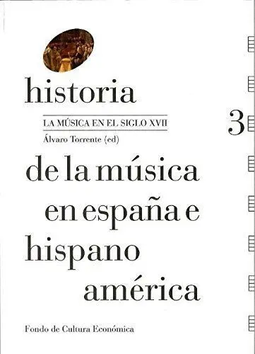 T3 Historia de la Musica en España e Hispanoamerica. La Musica en el Siglo Xvii