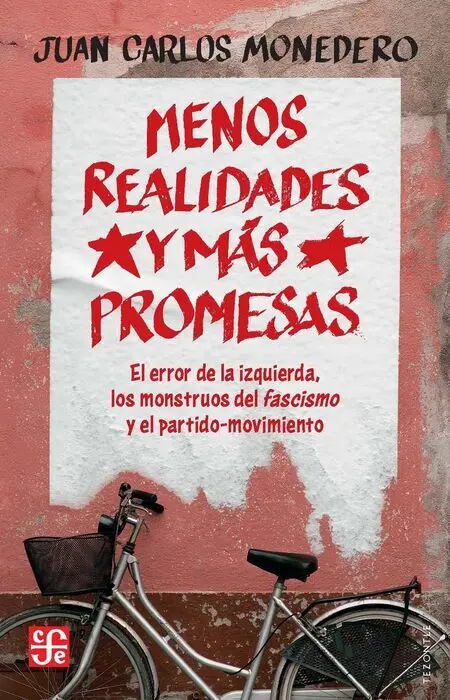 Menos Realidades y Mas Promesas