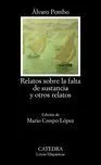 Relatos Sobre la Falta de Sustancia y Otros Relatos