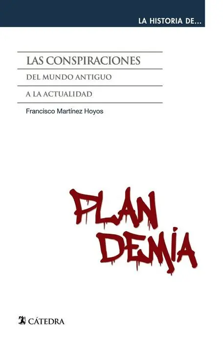 La Historia de... Las Conspiraciones