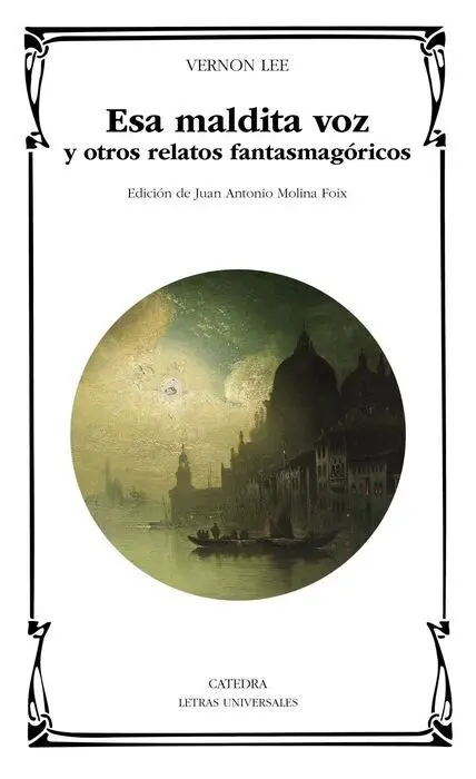 Esa Maldita Voz y Otros Relatos Fantasmagóricos