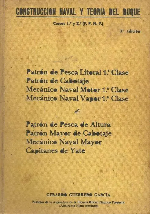 Construccion Naval y Teoria del Buque -Cursos 1 y 2(F. p. n. p. )