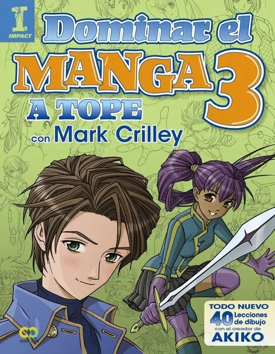 Dominar el Manga 3. A Tope con Mark Crilley