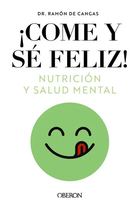 ¡Come y se Feliz! Nutricion y Salud Mental