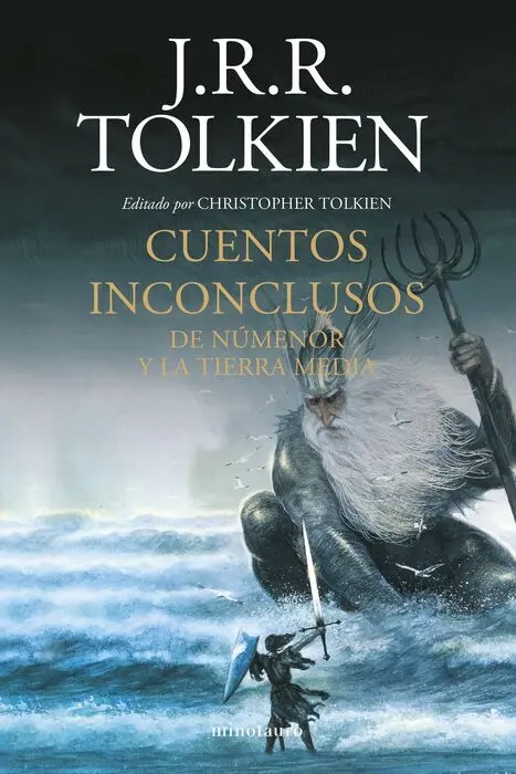Cuentos Inconclusos. De Numenor y la Tierra Media