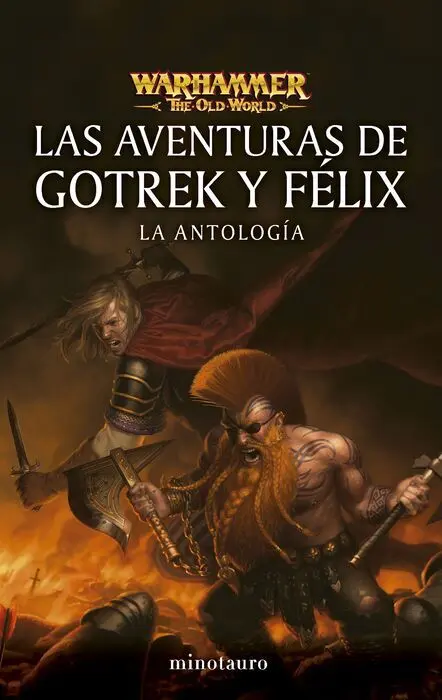Las Aventuras de Gotrek y Félix: la Antología
