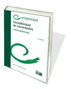 Contabilidad de Sociedades. Casos Prácticos 8Edicion