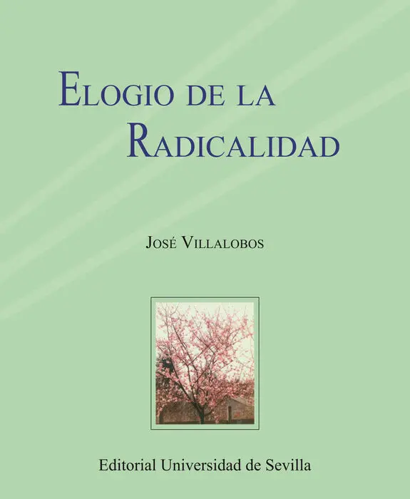 Elogio de la Radicalidad