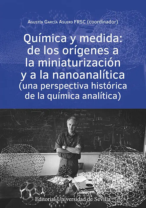 Quimica y Medida de los Origenes a la Miniaturizacion y a L