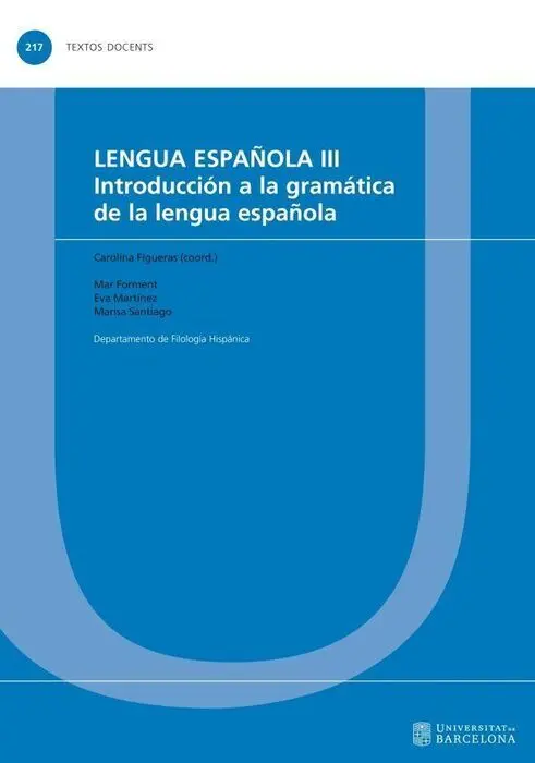 Lengua Espaã?±Ola Iii. Introducciã?³N a la Gramã?¡Tica de la Lengua Espaã?±Ola