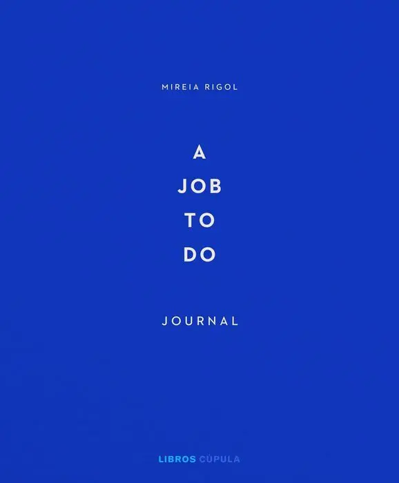 A Job To Do