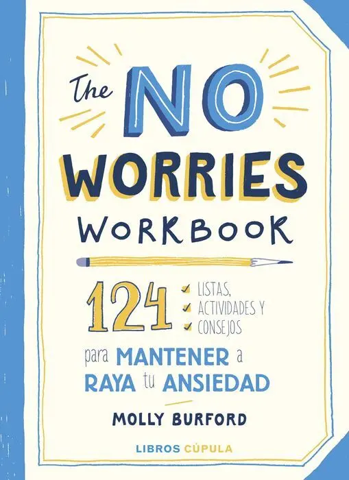 The no Worries Workbook