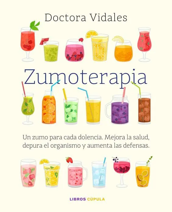 Zumoterapia. Nueva Edición Actualizada