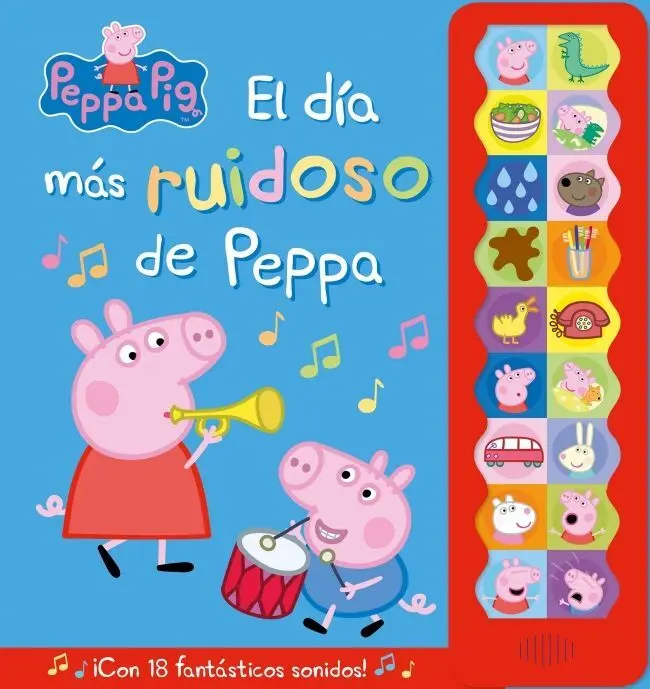 Peppa Pig. Libro con Sonidos - el Día Más Ruidoso de Peppa