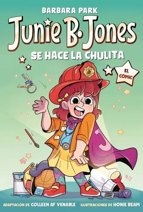 Junie B. Jones se Hace la Chulita. El Cómic (Junie B. Jones)