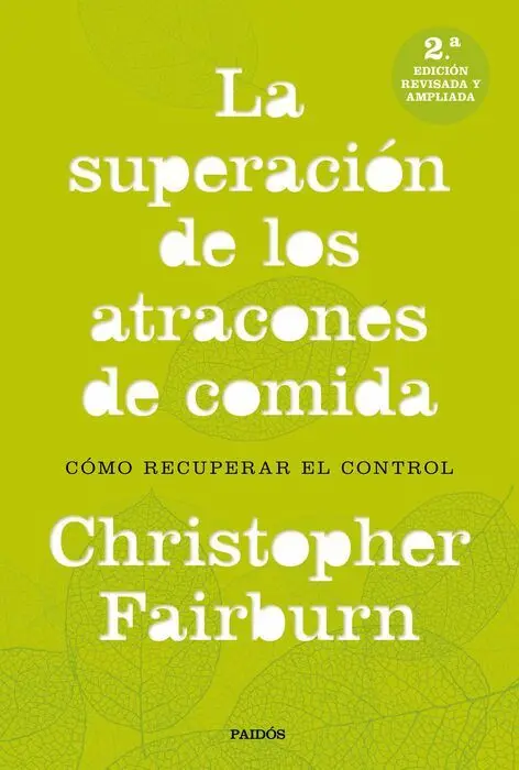 La Superacion de los Atracones de Comida