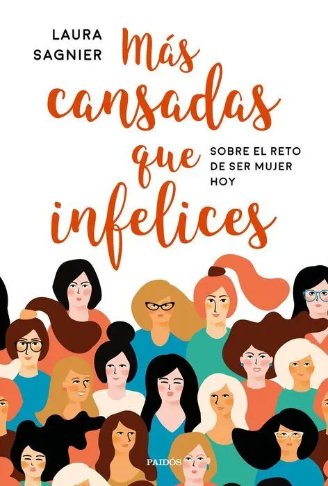 Más Cansadas que Infelices