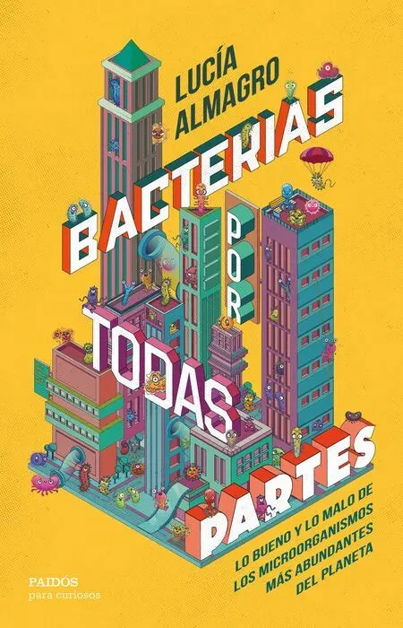 Bacterias por Todas Partes