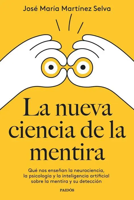 La Nueva Ciencia de la Mentira