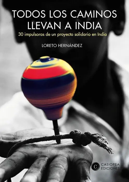 Todos los Caminos Llevan a India