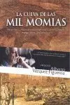 Cueva de las Mil Momias, la. Prologo Alberto Vazquez-Figueroa