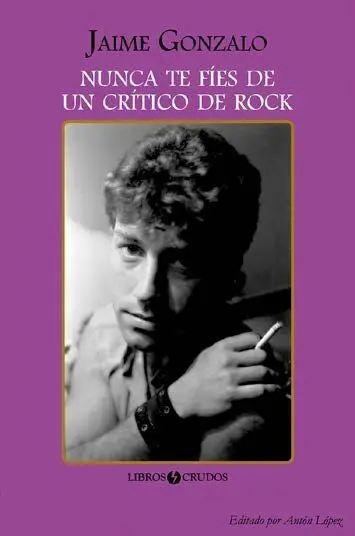 Nunca te Fies de un Critico de Rock
