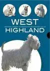 West Highland. Historia, Higiene, Alimentacion, Educacion,Salud
