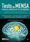 *** Tests de Mensa para Ejercitar tu Cerebro. Optimiza tu Capacidad Mental. Practica el Pensamiento Lateral y Pon a Prueba tu Memoria