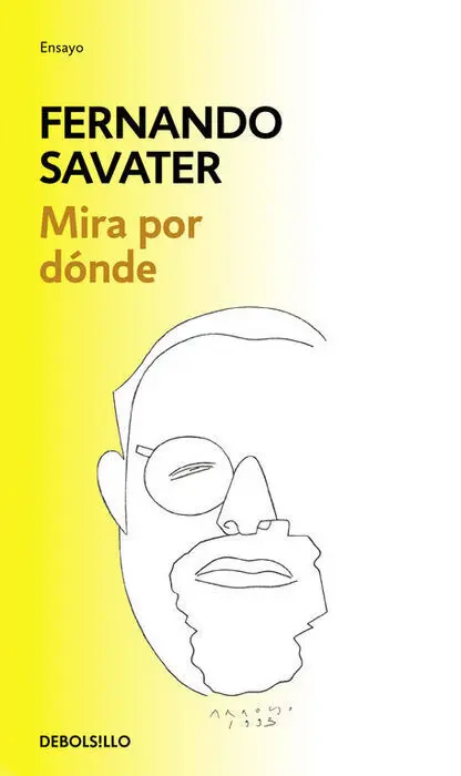 Mira por Donde. Autobiografia Razonada