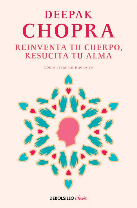 Reinventa tu Cuerpo, Resucita tu Alma