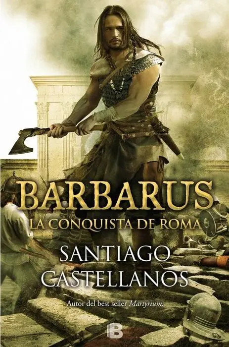 Barbarus. La Conquista de Roma