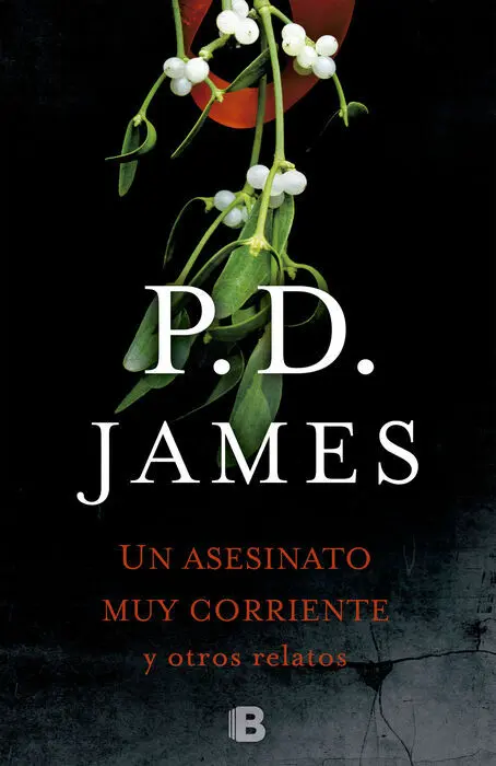 Un Asesinato Corriente y Otros Relatos