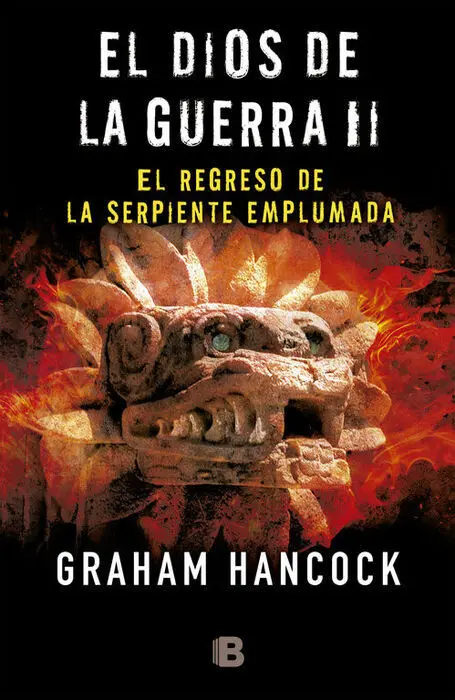 El Dios de la Guerra Ii. El Regreso de la Serpiente Emplumada